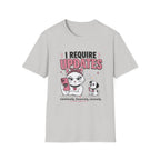 I Require Updates T-Shirt