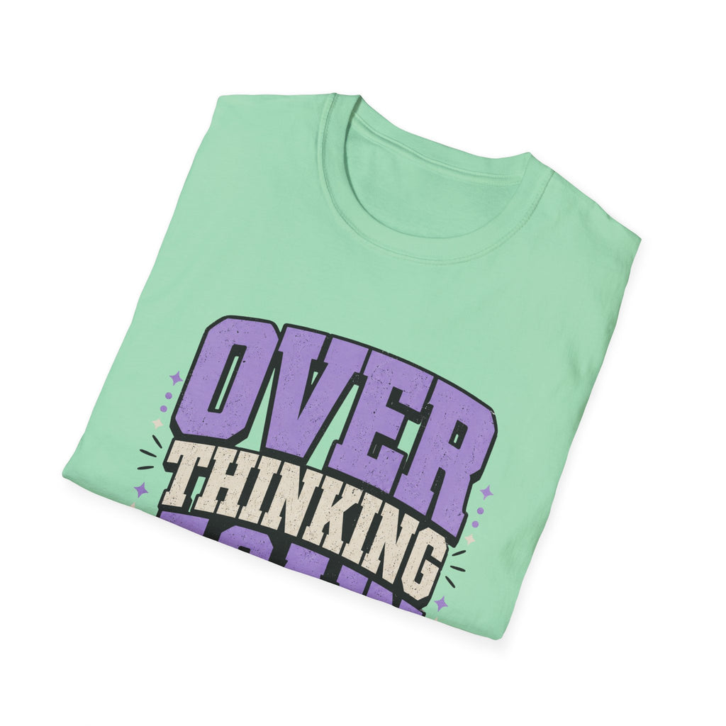 Over Thinking Again T-Shirt