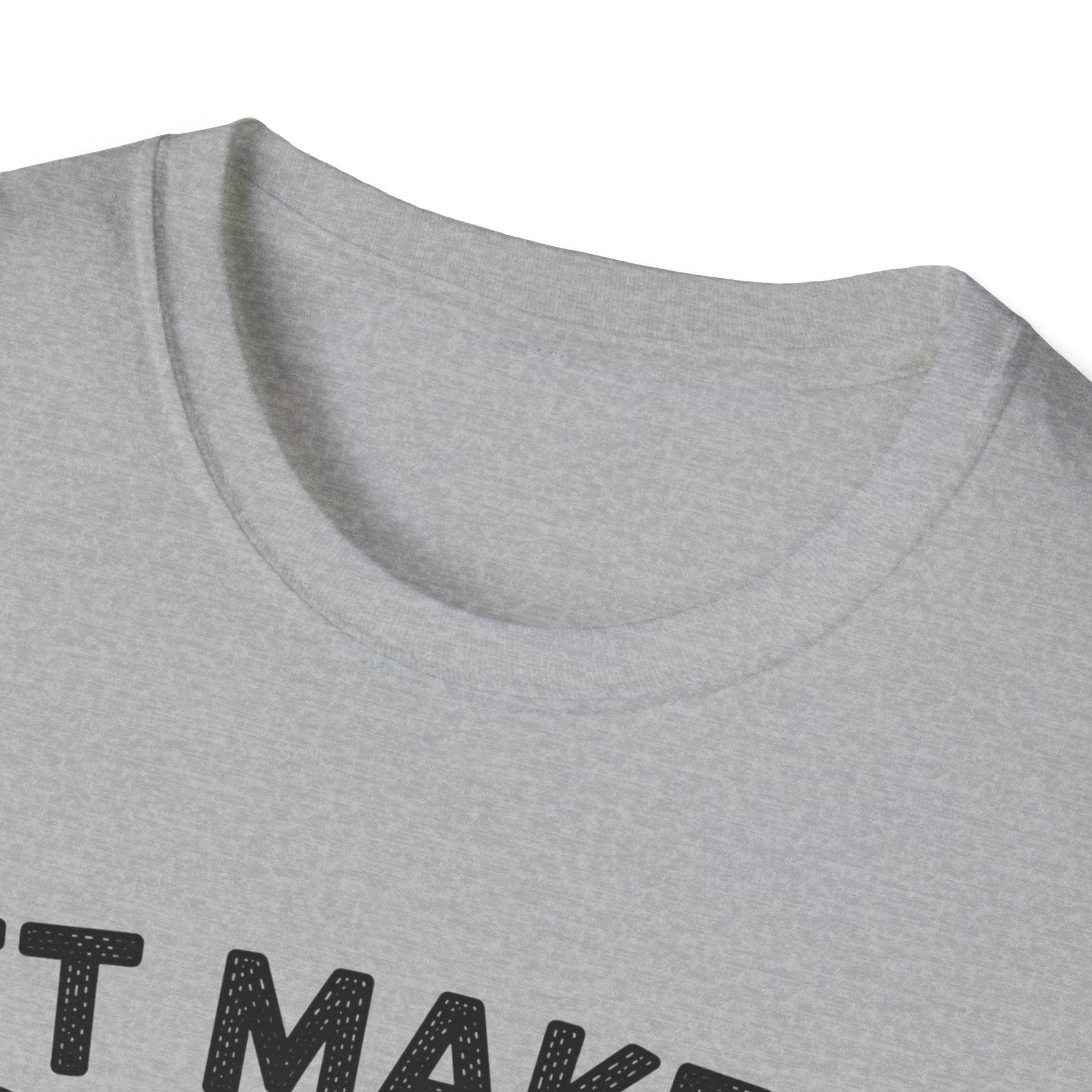 It Makes Sense In My Head T-Shirt