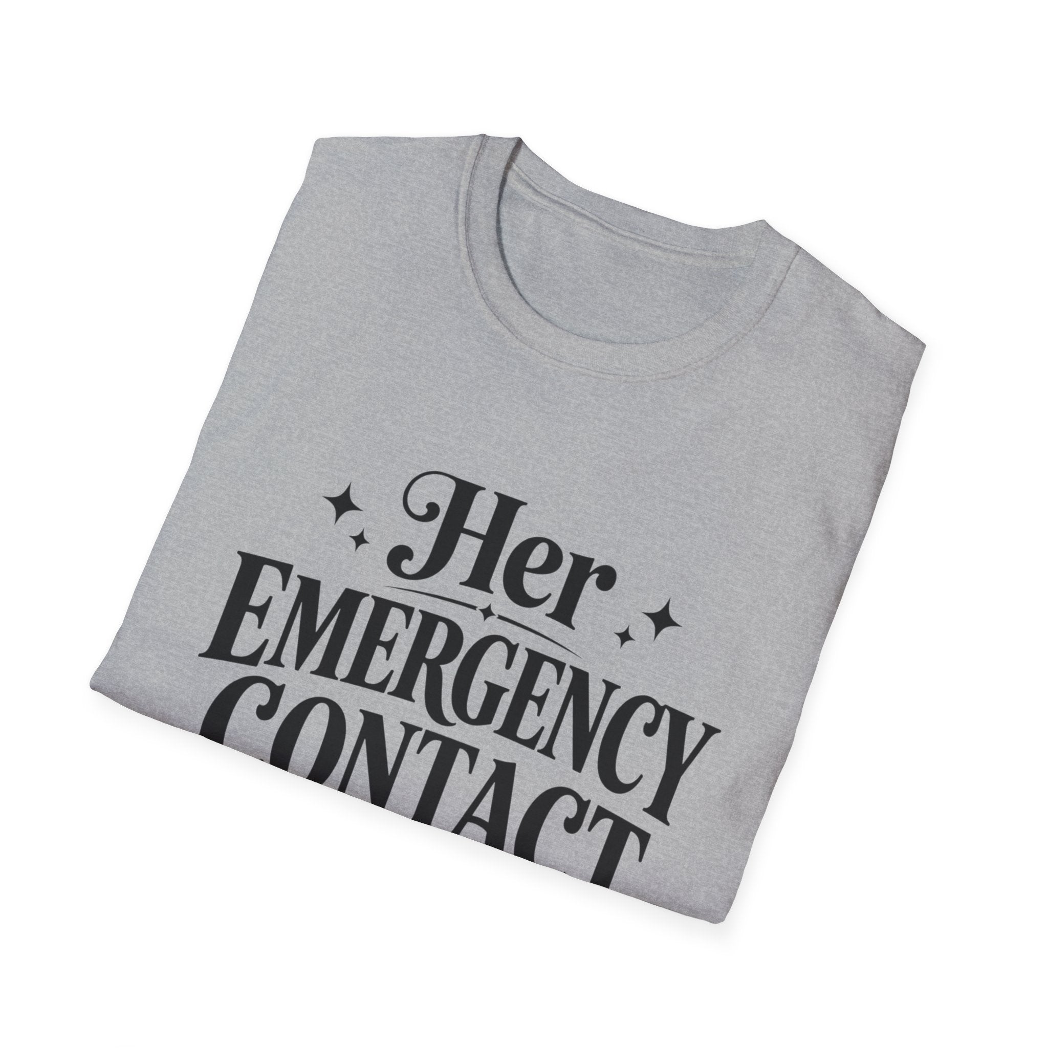 Her emergency contact for drama T-Shirt