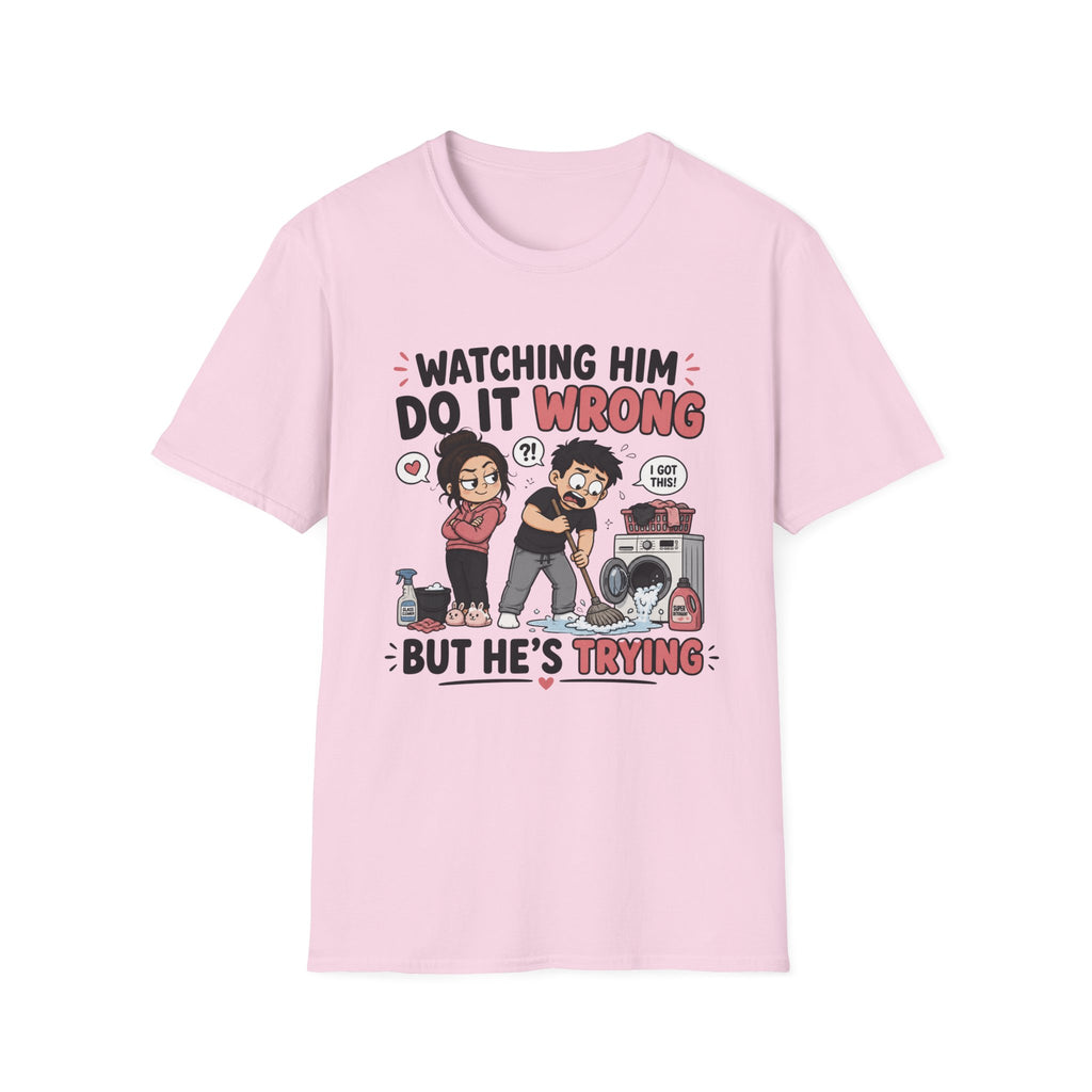 watch Him Do It Wrong T-Shirt