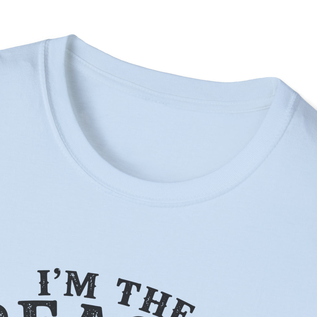 I'm the Reason He's Tired T-Shirt