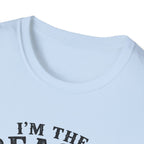 I'm the Reason He's Tired T-Shirt