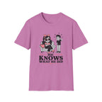 He Knows What He Did T-Shirt