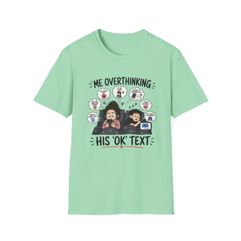 Me Overthinking T-Shirt