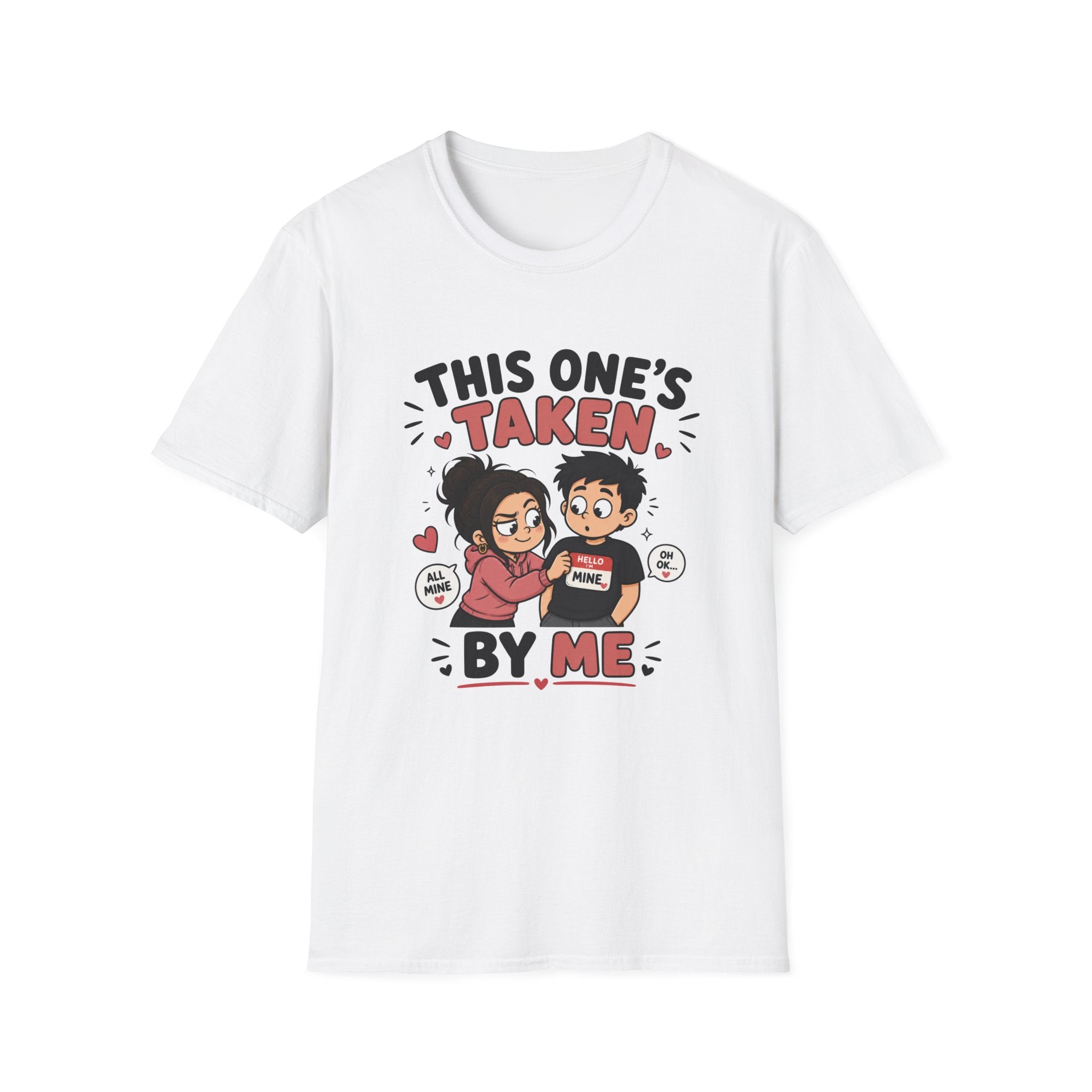 This One's TakenT-Shirt