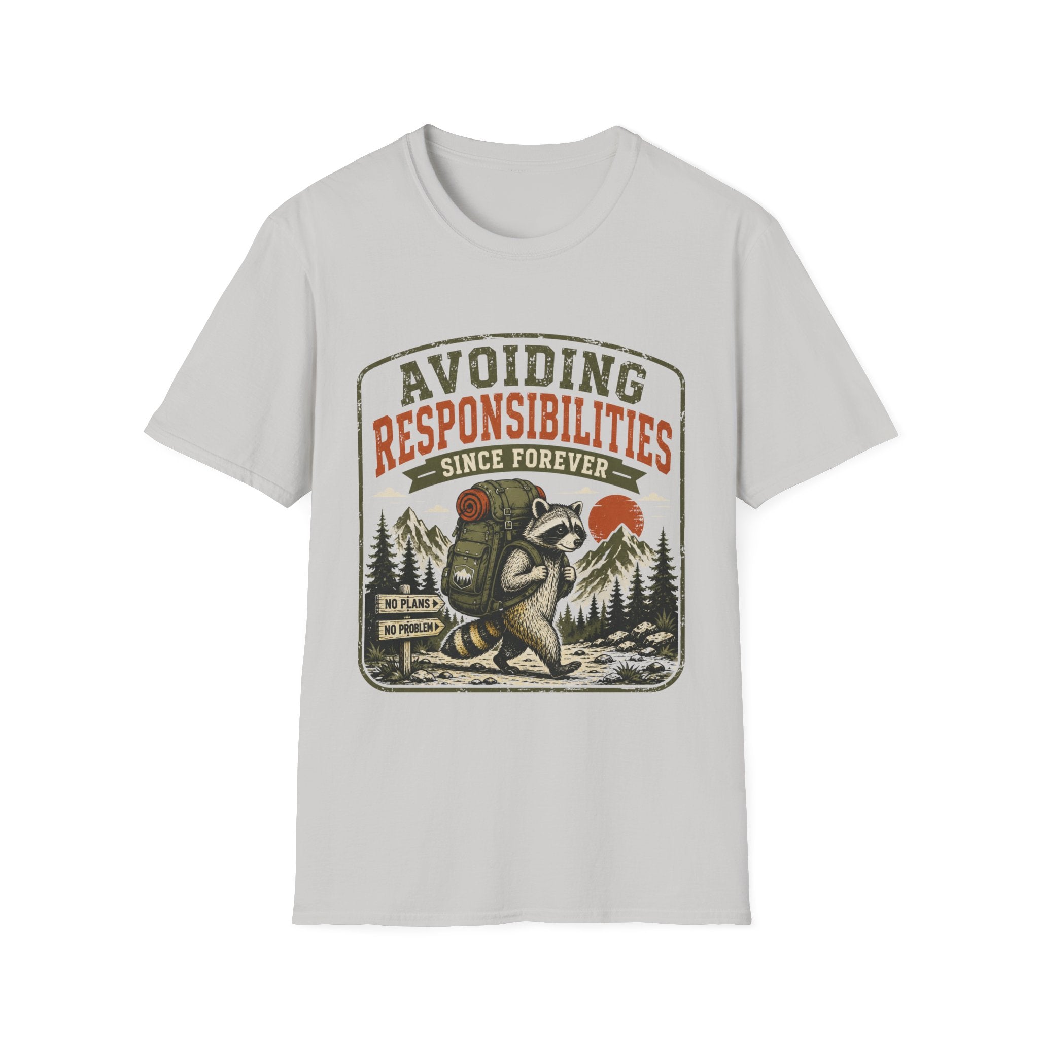 Avoiding Responsibilities Since Forever T-Shirt