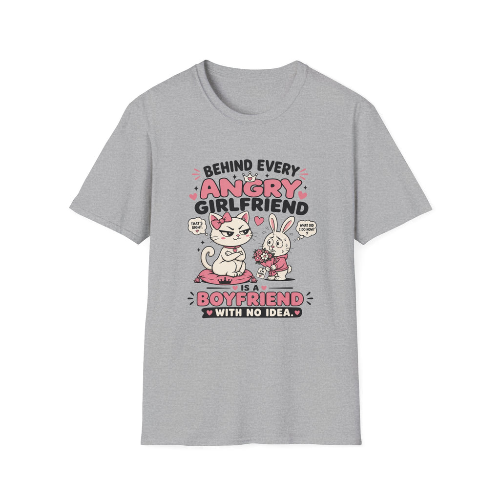 Behind Every Angry Girlfriend T-Shirt
