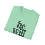 He Will Survive T-Shirt