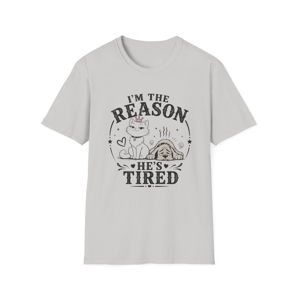 I'm the Reason He's Tired T-Shirt