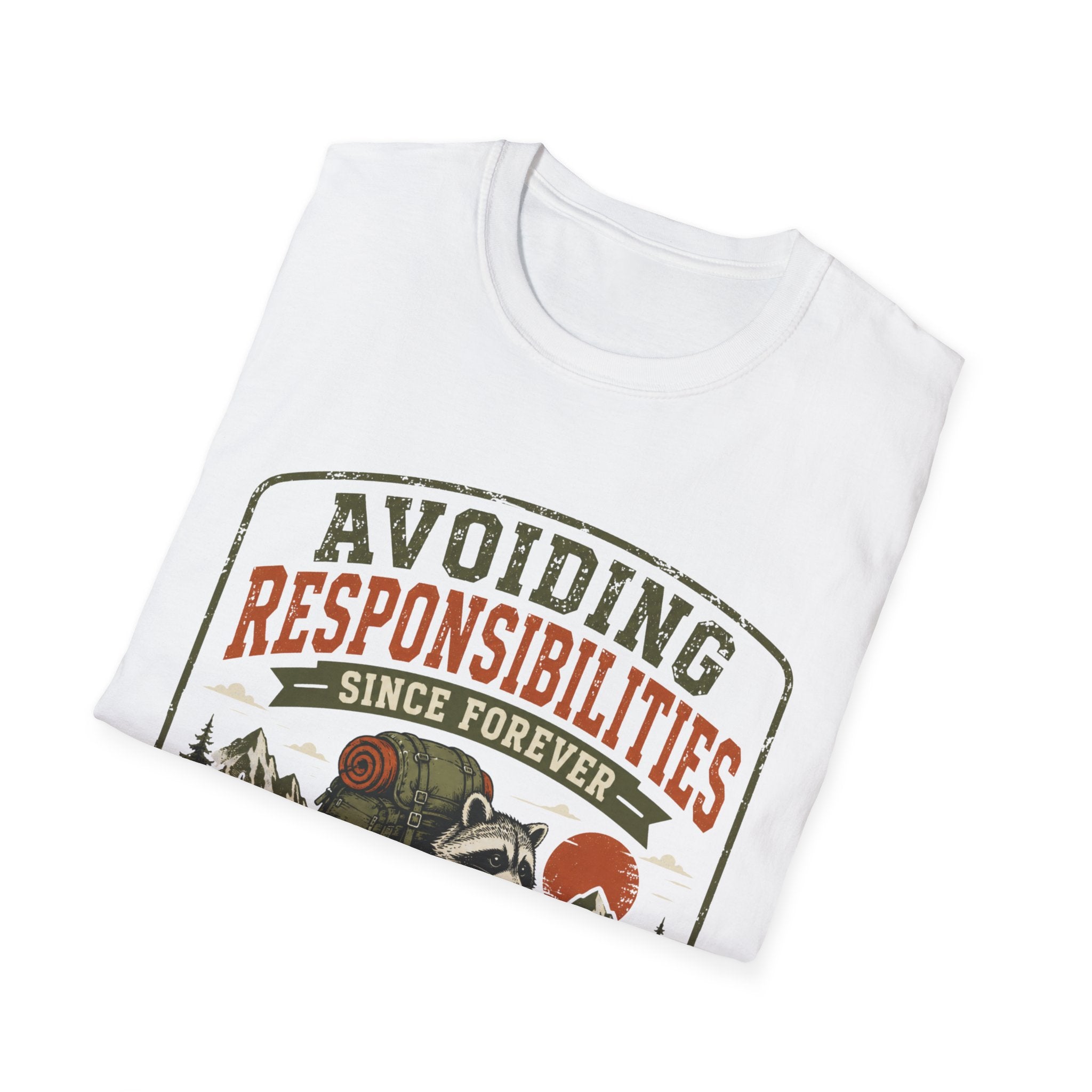 Avoiding Responsibilities Since Forever T-Shirt