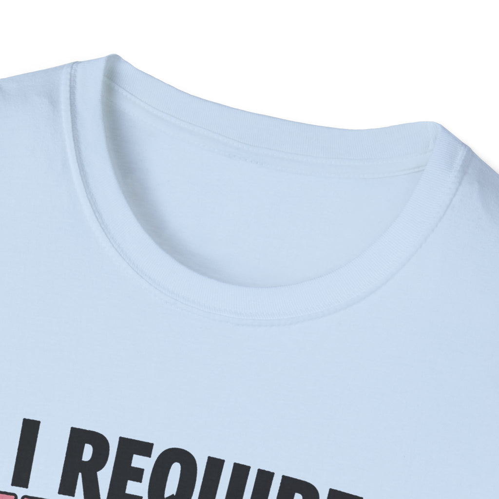 I Require Updates T-Shirt