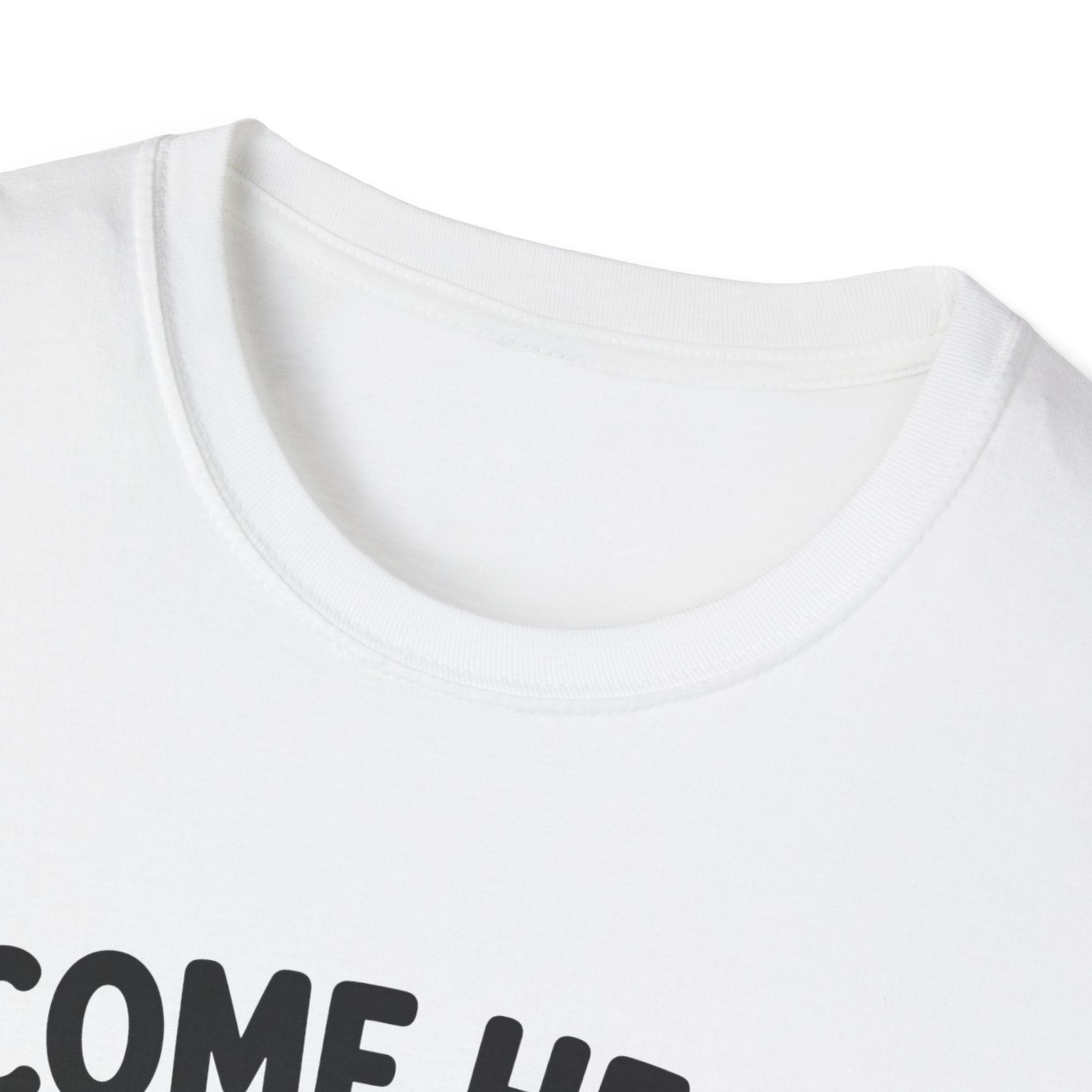 Come Here We're Talking About It T-Shirt