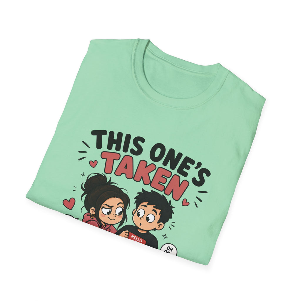 This One's TakenT-Shirt