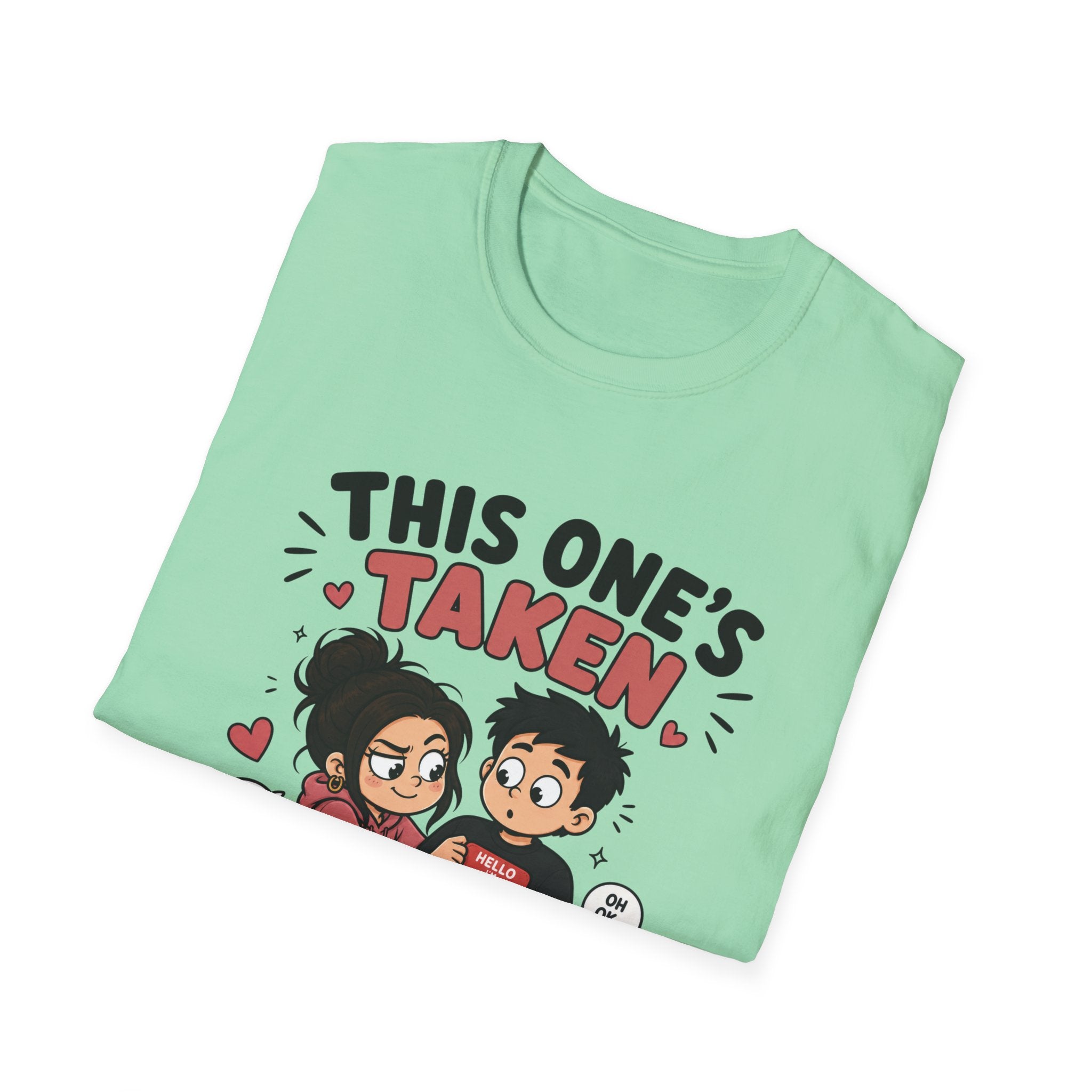 This One's TakenT-Shirt