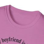 My Boyfriend is Lucky T-Shirt