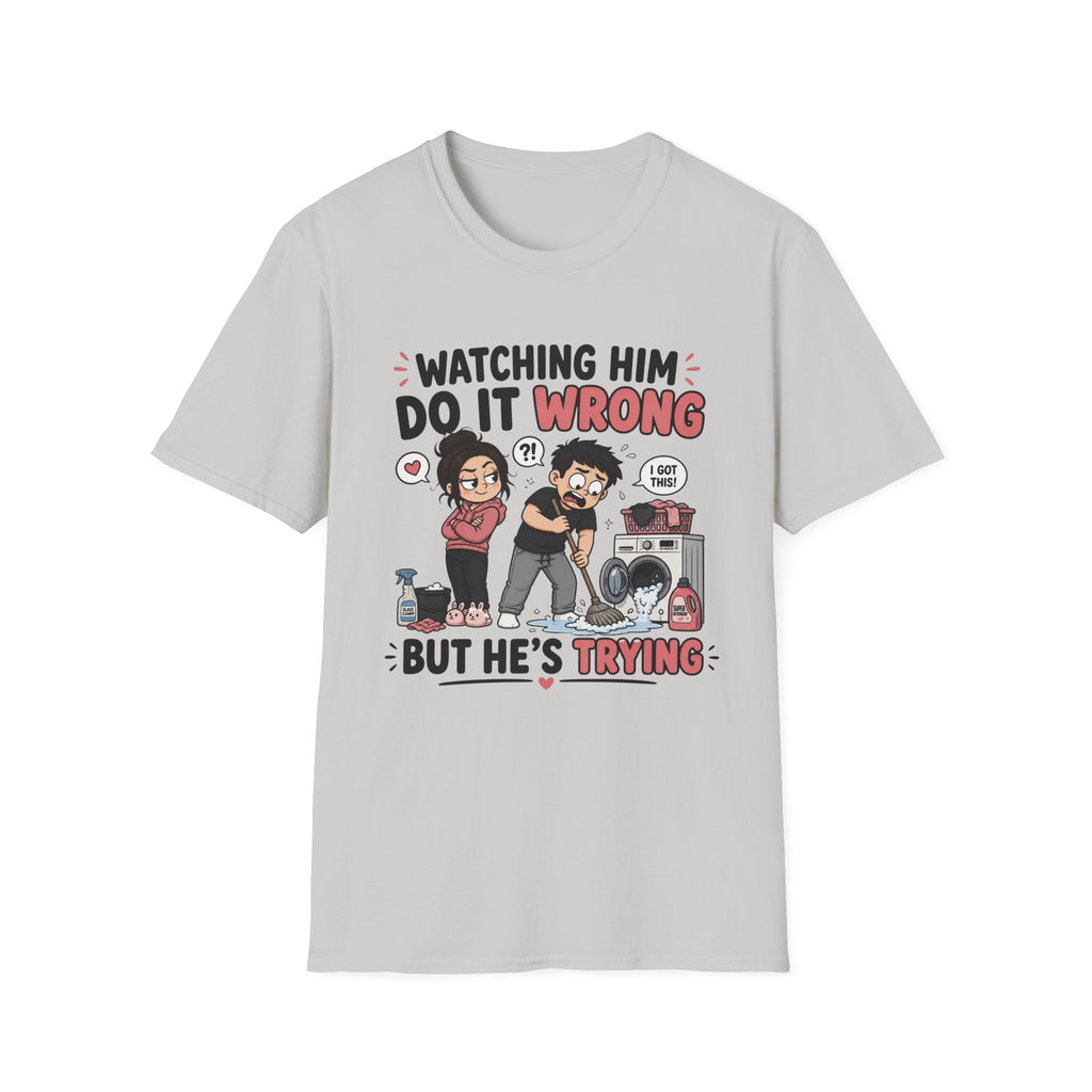 watch Him Do It Wrong T-Shirt