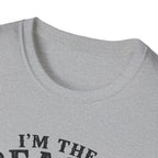 I'm the Reason He's Tired T-Shirt