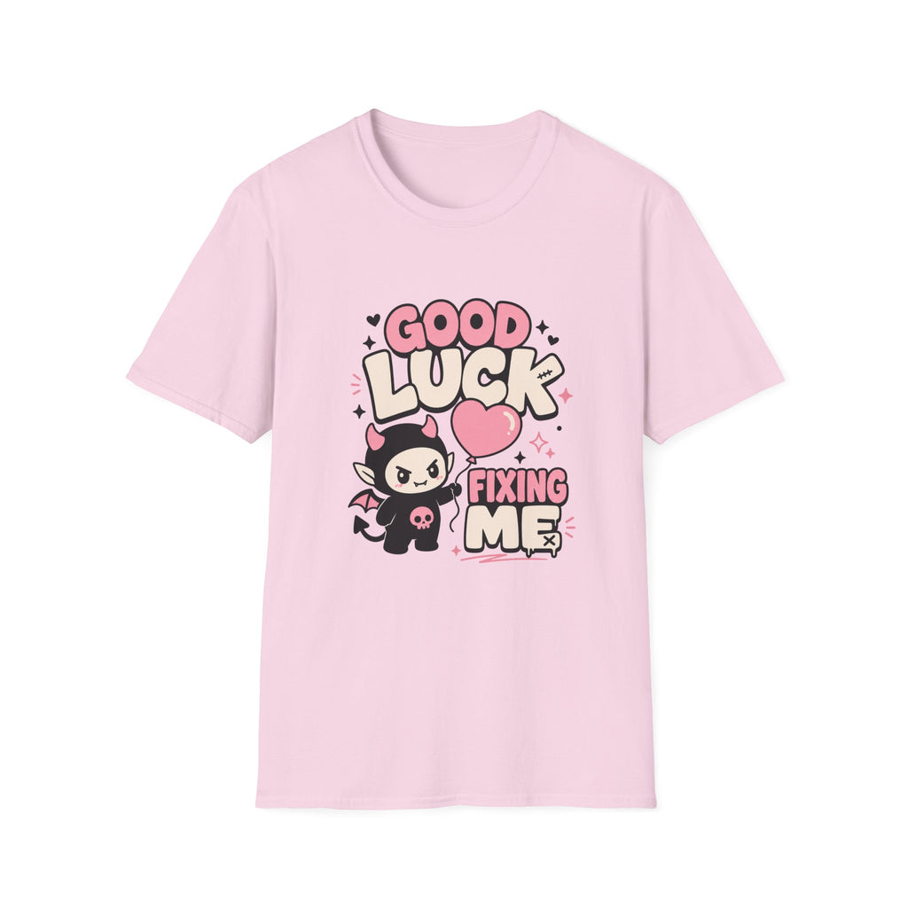 good luck fixing me T-Shirt
