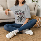 Romantically Exhausted T-Shirt