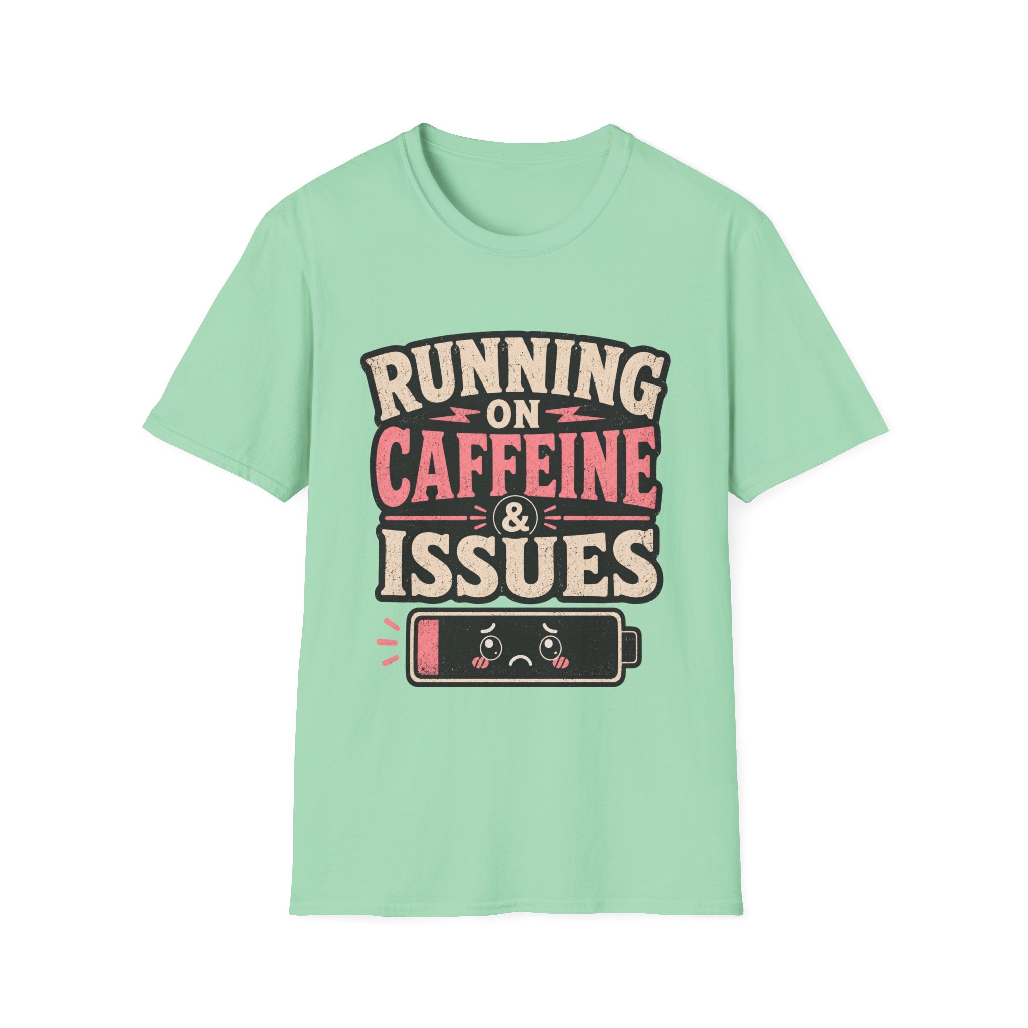 Running on caffeine & Issues T-Shirt