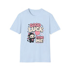 good luck fixing me T-Shirt