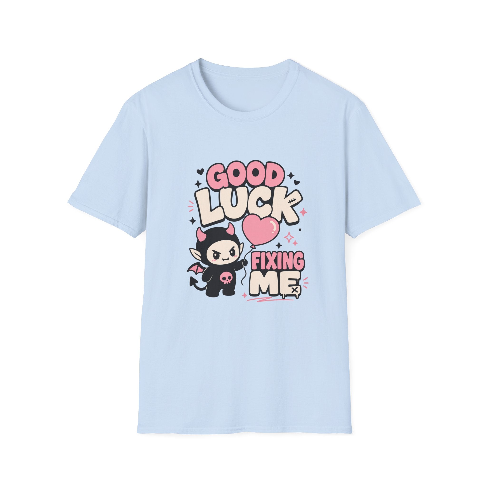 good luck fixing me T-Shirt