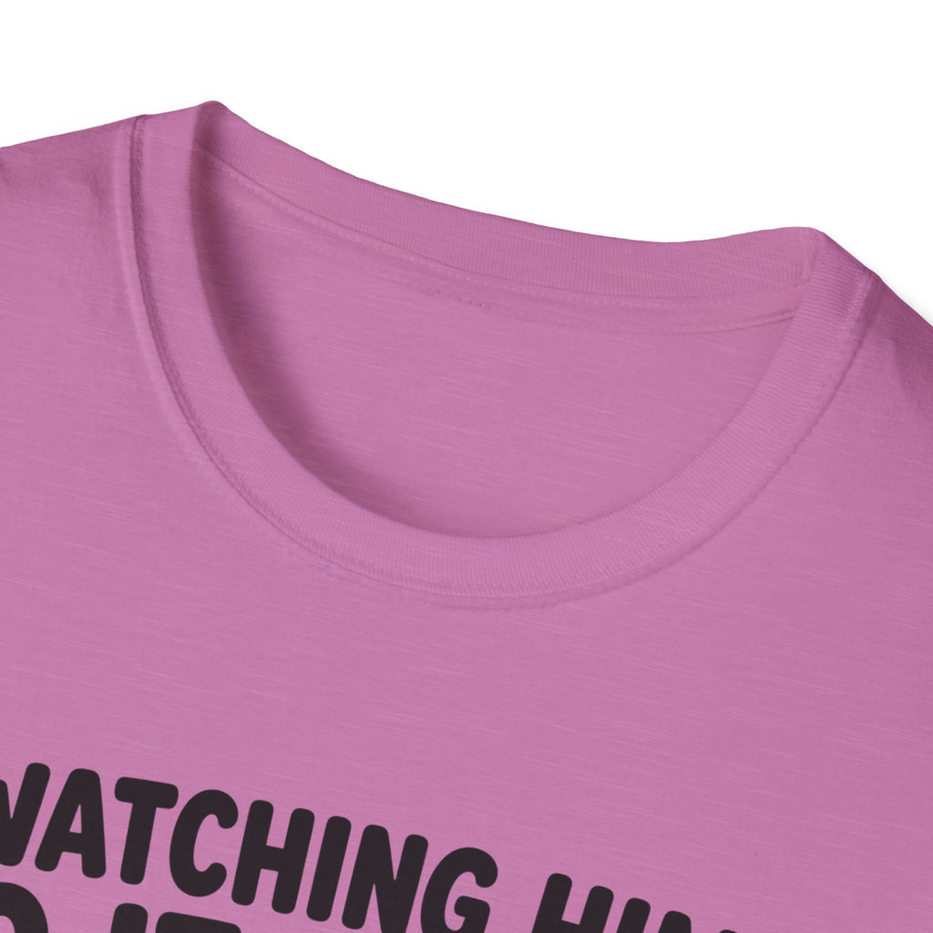 watch Him Do It Wrong T-Shirt