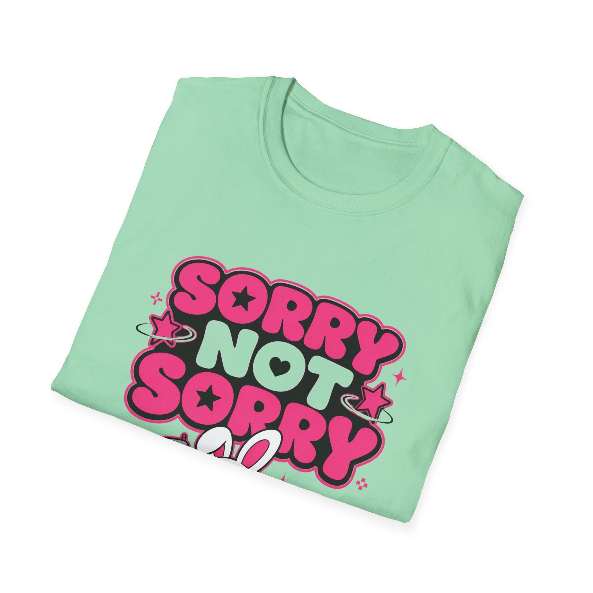 Sorry not sorry T-Shirt