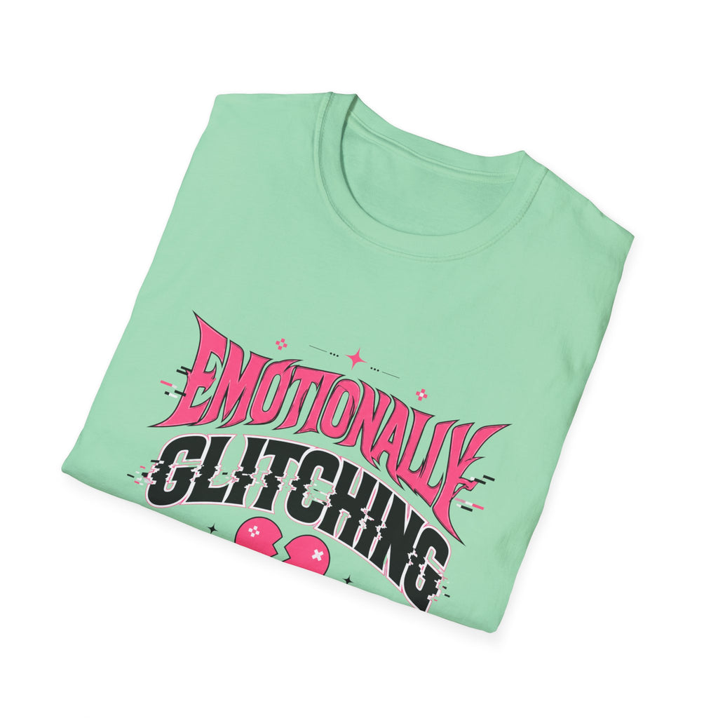 Emotionally Glitching T-Shirt