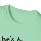 He's busy being useful T-Shirt