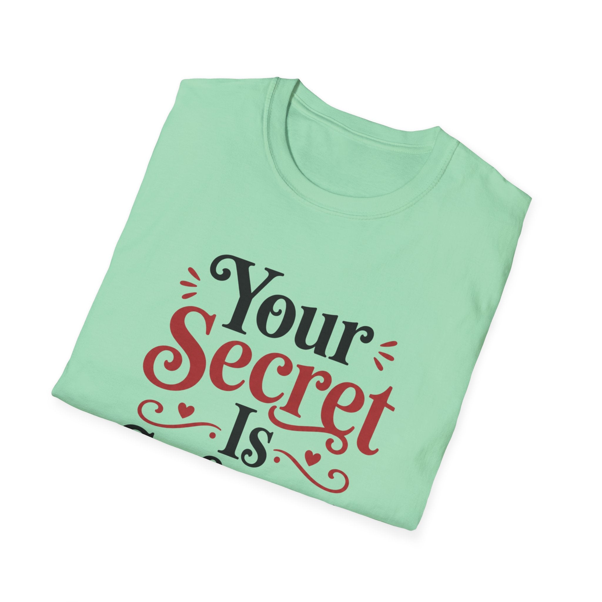 Your secret is safe-ish T-Shirt