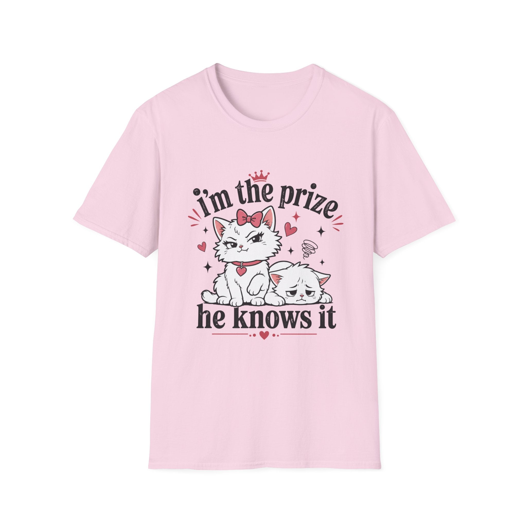 I'm the prize and he knows it T-Shirt