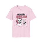 I Require Updates T-Shirt