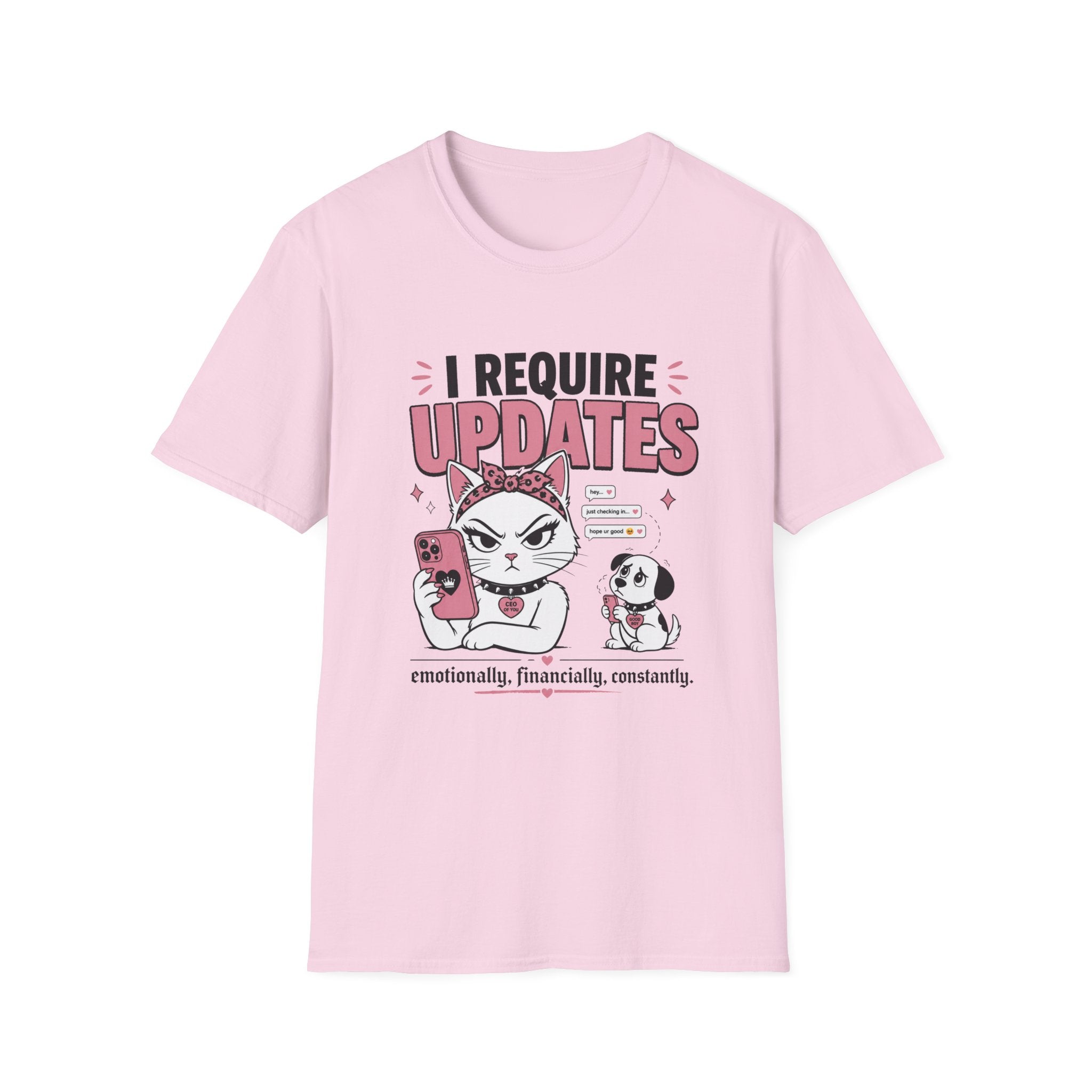 I Require Updates T-Shirt