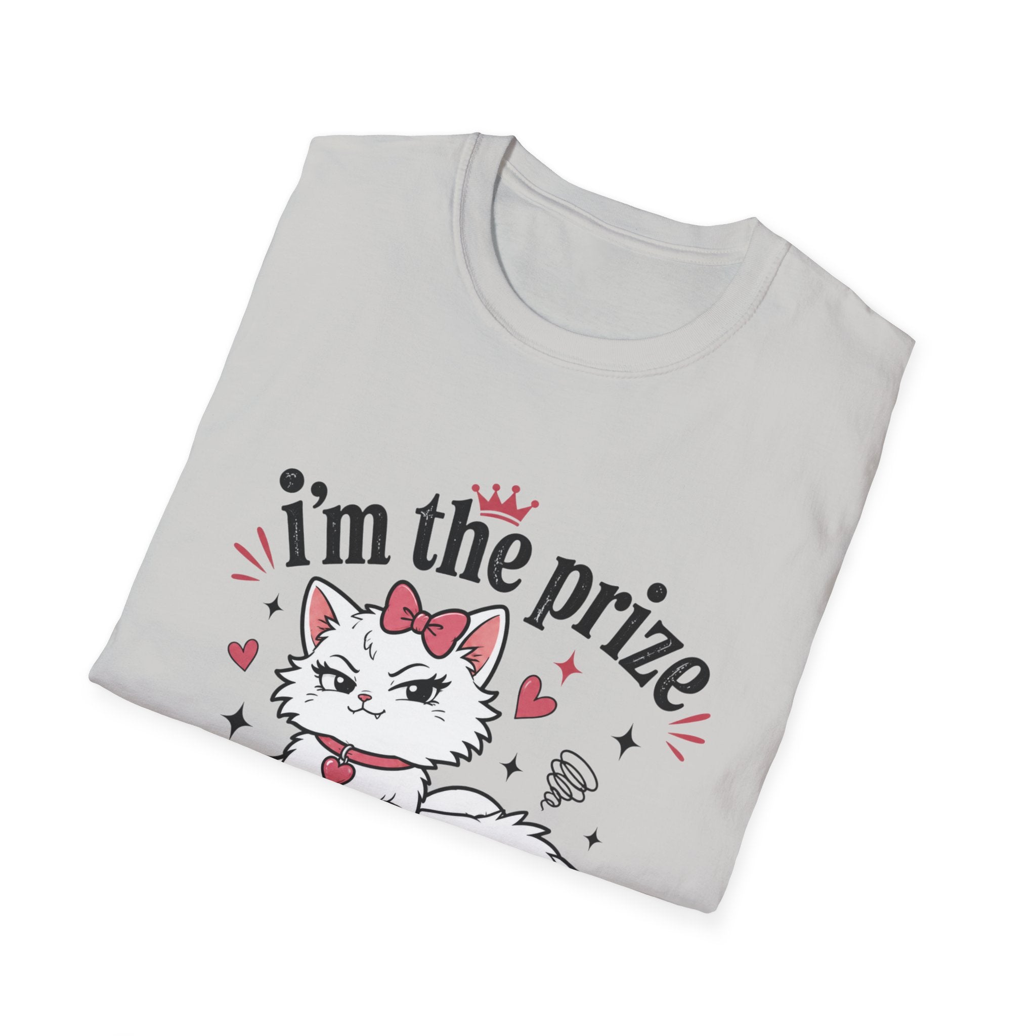 I'm the prize and he knows it T-Shirt