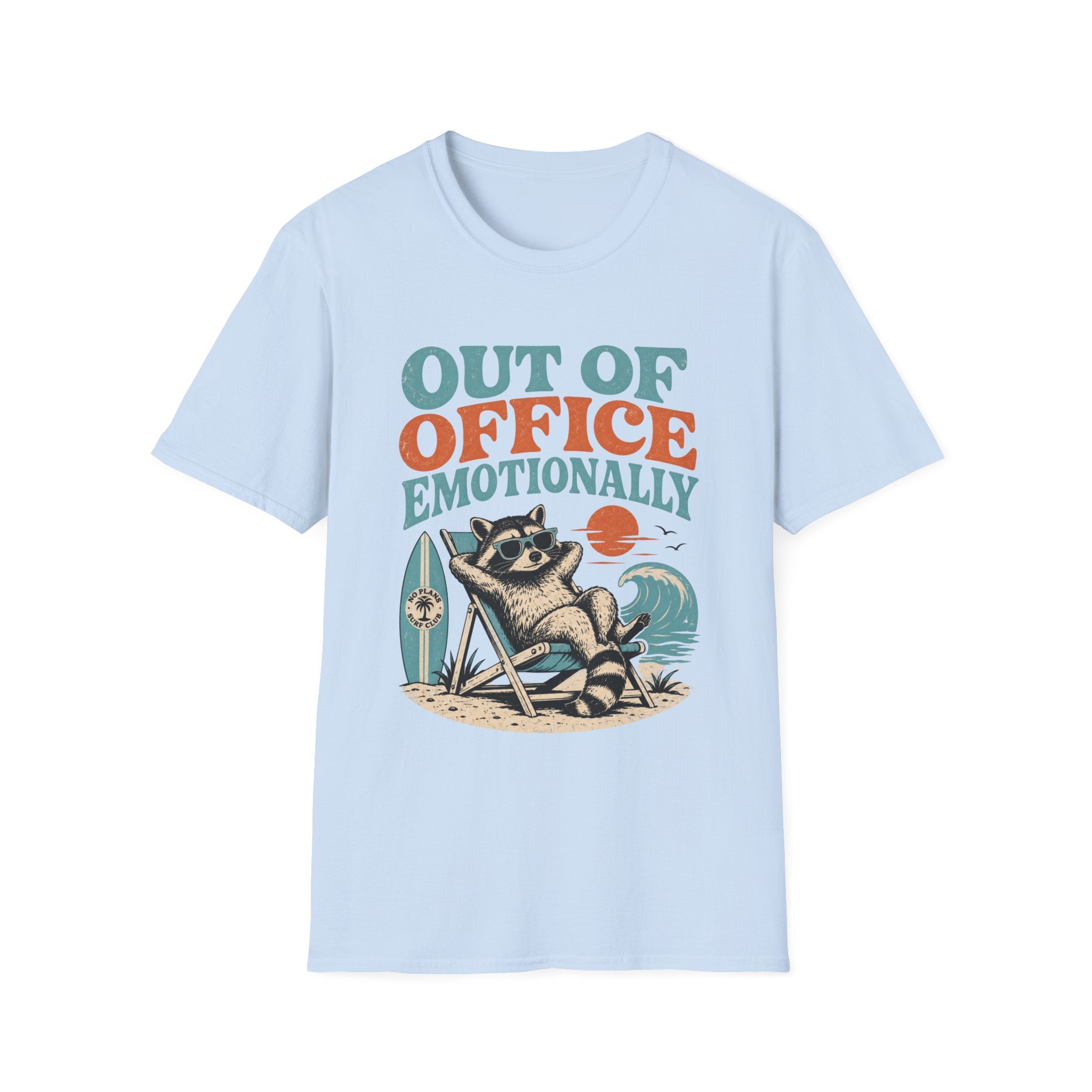 Out of the Office Emotionally T-Shirt