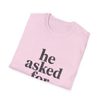 He asked for this T-Shirt