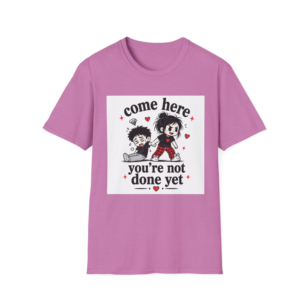 Come Here T-Shirt