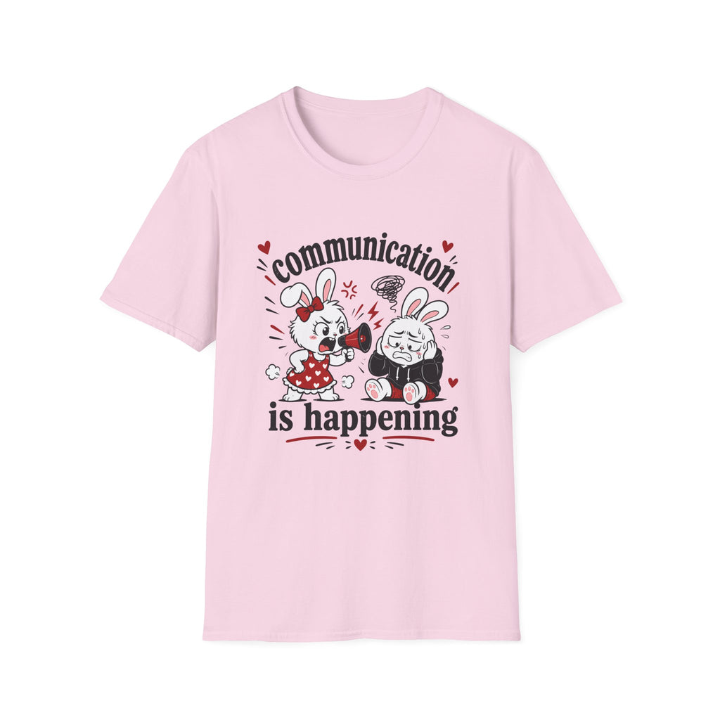 Communication is happening T-Shirt