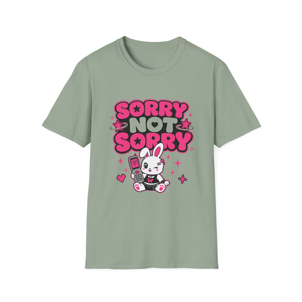Sorry not sorry T-Shirt