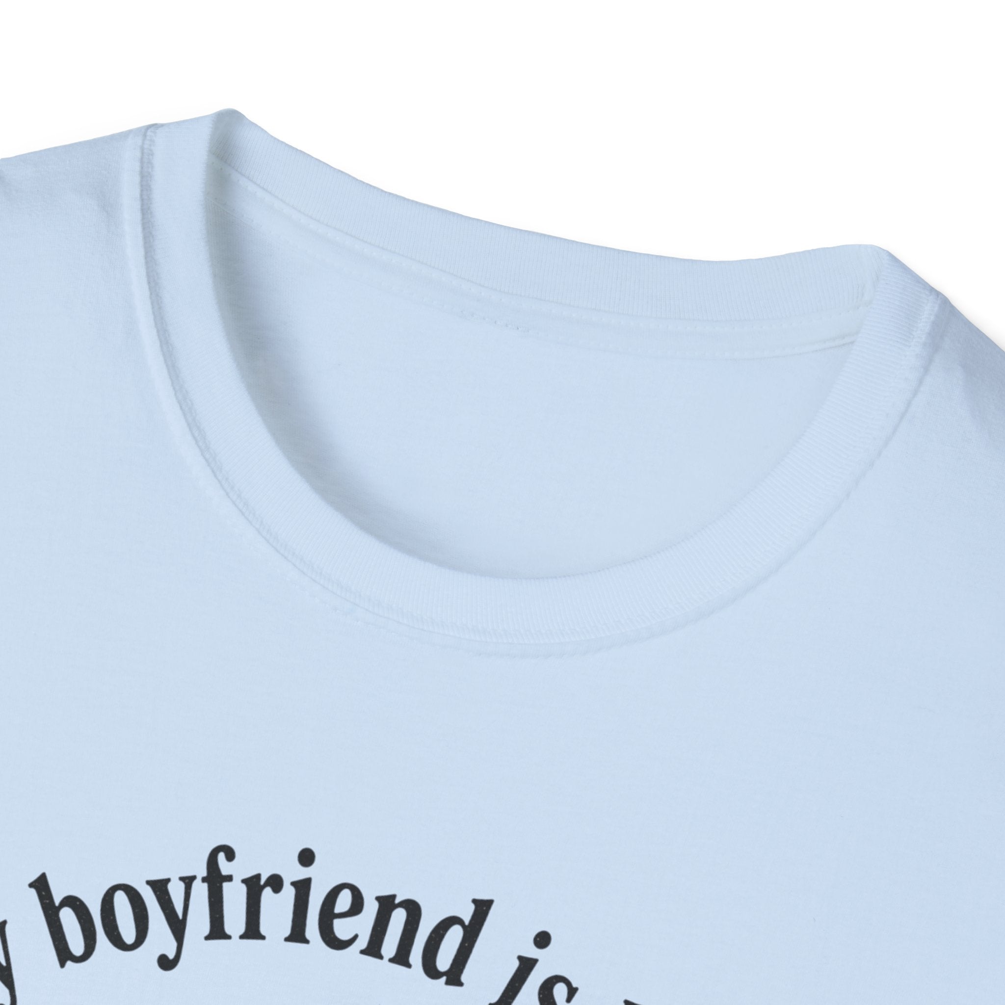 My Boyfriend is Lucky T-Shirt