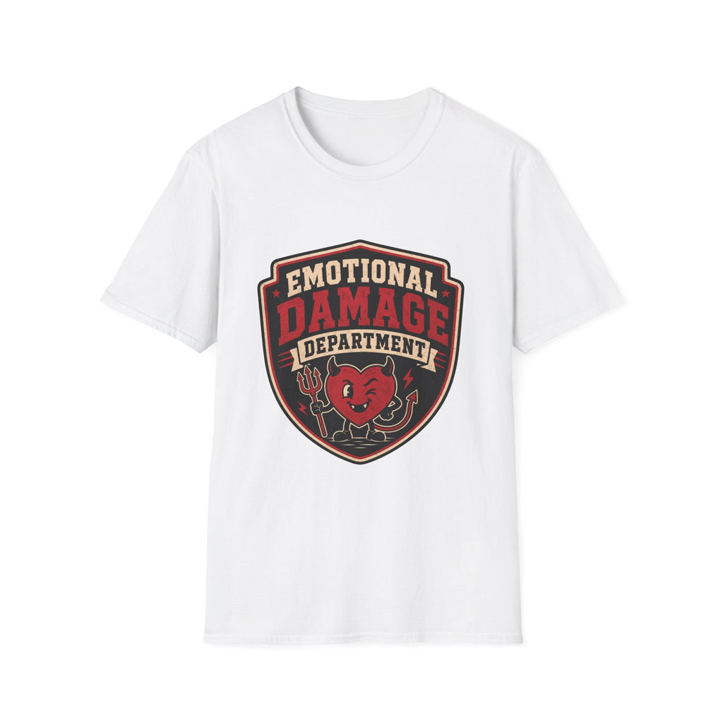 Emotional Damage department T-Shirt