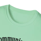 Communication is happening T-Shirt