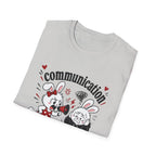 Communication is happening T-Shirt