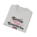 Bestie with Boundaries T-Shirt