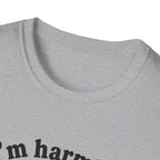 I's Harmless T-Shirt