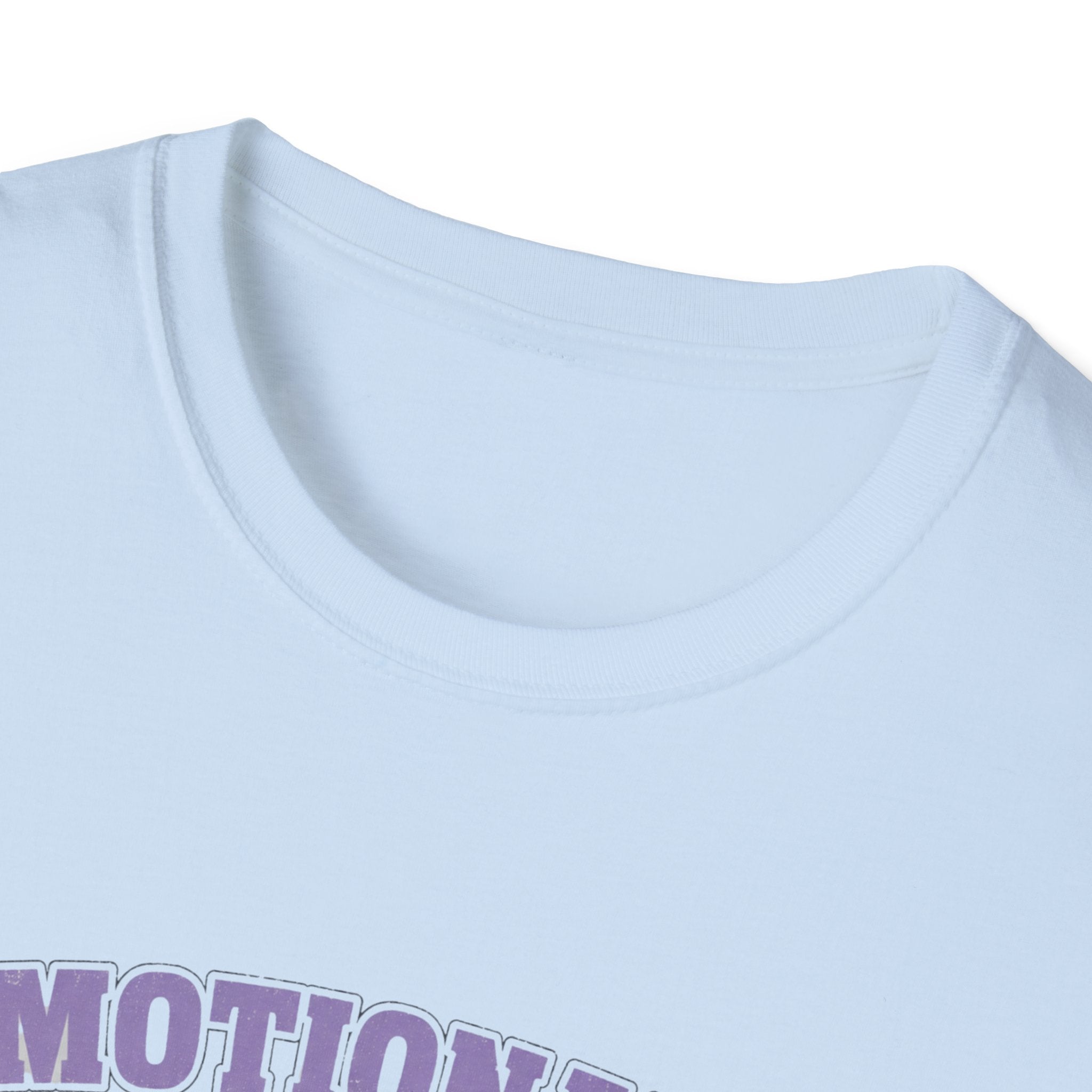 Emotionally Office T-Shirt