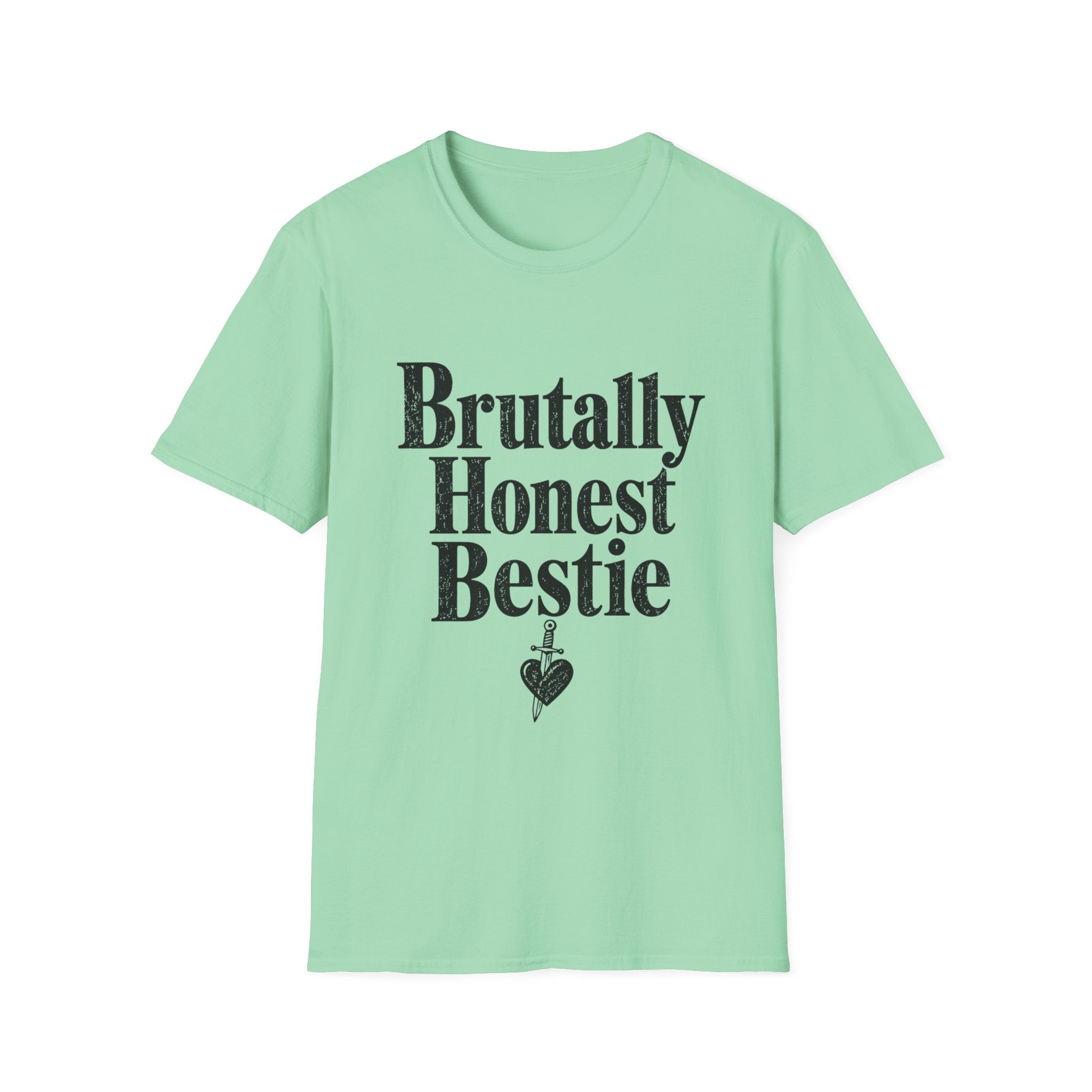 Brutally Honest Bestie T-Shirt