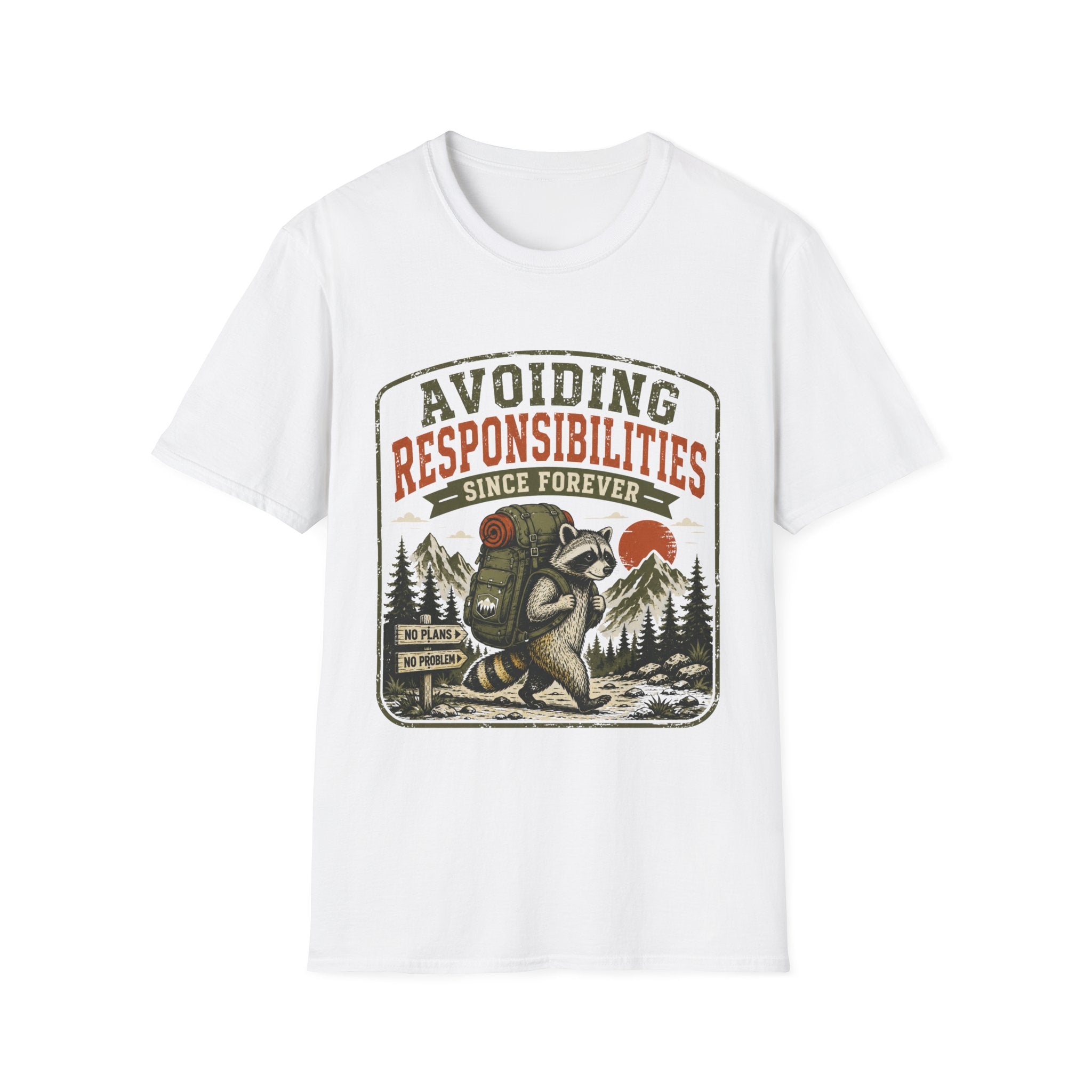 Avoiding Responsibilities Since Forever T-Shirt